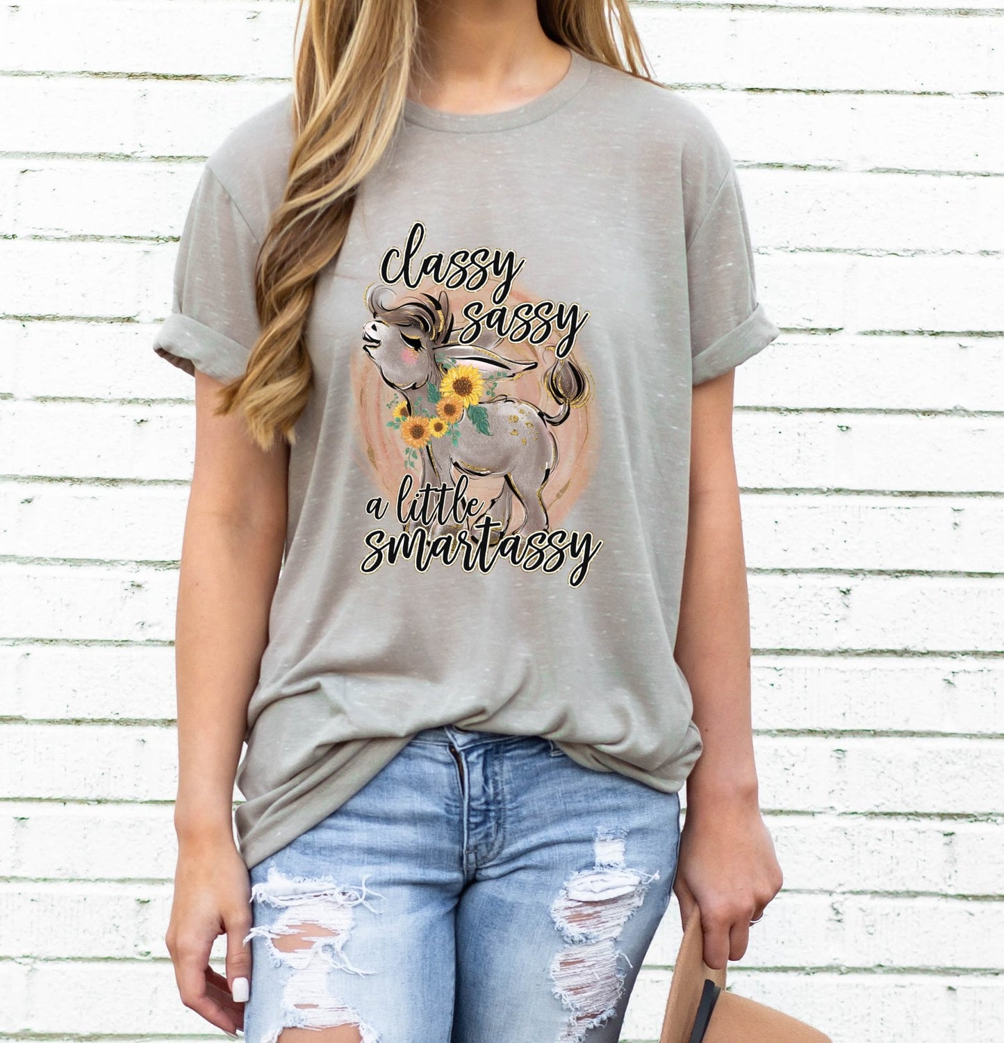 Classy Sassy Smart Assy Shirt