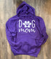 Dog mom hoodie