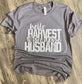 Hello harvest , Goodbye Husband Shirt