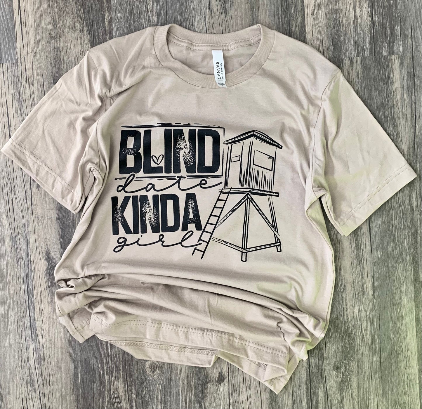 Blind date kinda girl Shirt