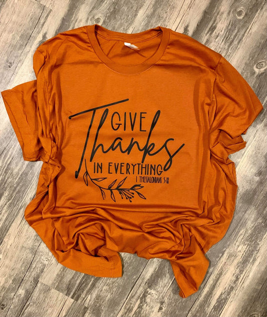 Give thanks in everything Shirt