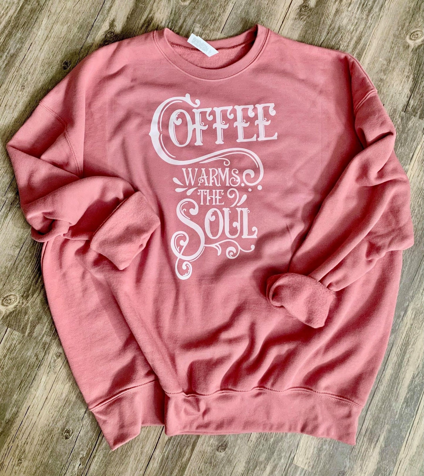 Coffee warms the soul Sweatshirt