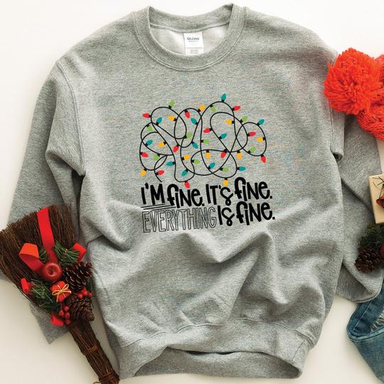 Im fine its fine sweatshirt